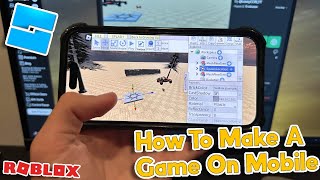 How To Make A Roblox Game On Mobile 2024 *New Update