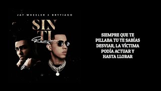 Jay Wheeler ft Brytiago - Sin Ti Remix (Video Letra) #machuelbibliotecario