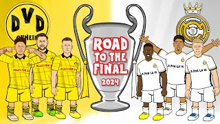 🏆Dortmund vs Real Madrid🏆 The Road to the Champions League Final 2024