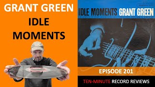 Grant Green - Idle Moments (Episode 201)