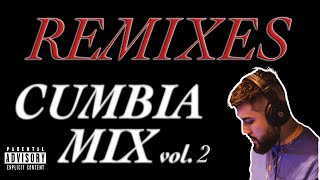 Cumbia Mix - REMIXES! (December 2022) #cumbia
