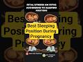 Best Sleeping Position During Pregnancy | Fetal Stress on Baby Explained Ep-1