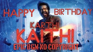 Kaithi |Night is dark BGM|karthi birthday special