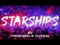 Nicki Minaj - Starships (prodred  Tuarin Remix)