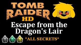 TRLE: Escape from the Dragons Lair