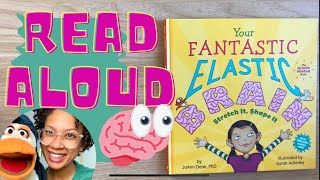 SEL Read Aloud: Your Fantastic Elastic Brain