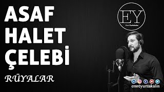 Asaf Halet Çelebi - Rüyalar ⎮ŞİİR⎮