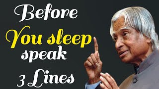 Before you Sleep Speak 3 Lines || Apj Abdul kalam Motivation Quotes #india #quotes #apjabdulkalam