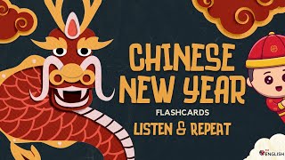 🎉 Chinese New Year Flashcards 🎉 Listen & Repeat 🔊ESL Vocabulary with Pronunciation ❗👍❗