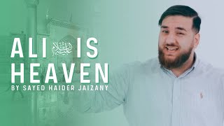 علي جنة | Ali is Heaven - Sayed Haidar Jaizany