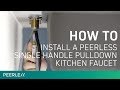 How to Install a Peerless Single Handle Pulldown Kitchen Faucet