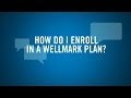 How Do I Enroll in a Wellmark Health Insurance Plan?