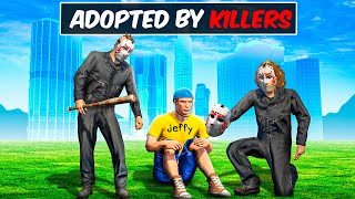 Adopted By KILLERS In GTA 5!