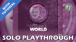 Tutorial \u0026 Solo Playthrough of It's a Wonderful World - Leisure \u0026 Decadence