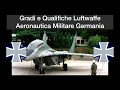 Gradi e Qualifiche Aeronautica Militare Tedesca (Luftwaffe)