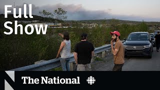CBC News: The National | N.S. wildfire, Hamilton shooting, Alberta votes