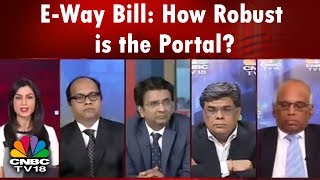 GST Sentimeter | E-Way Bill: How Robust is the Portal? | Can It Curb Tax Evasion? | CNBC TV18