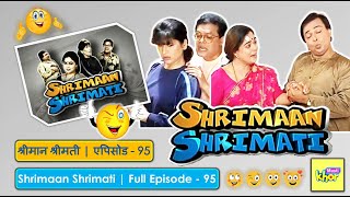 Shrimaan Shrimati| Full Episode 95