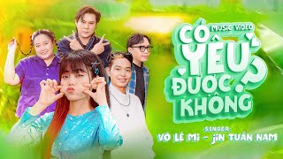 CÓ YÊU ĐƯỢC KHÔNG - VÕ LÊ MI x JIN TUẤN NAM | OFFICIAL, Cơm ăn 3 chén lưng chừng , Để dạ thương em