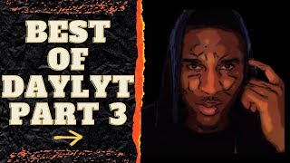 BEST OF DAYLYT (PART 3)