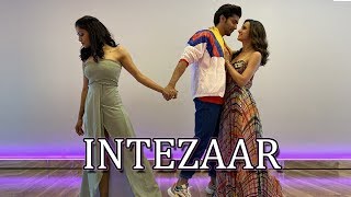 Intezaar - Mithoon Ft. Arijit Singh & Asees Kaur | Sanaya & Gurmeet X LivetoDance with Sonali