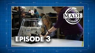 Made For The Outdoors (2017) Episode 3: Duluth Pack & Enlightened Equipment