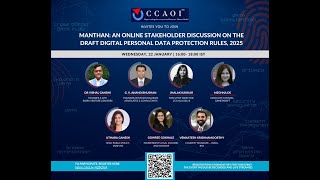 CCAOI Manthan: A Stakeholder discussion on the Draft Digital Personal Data Protection Rules, 2025