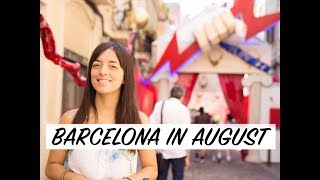 August in Barcelona! Gracia festa!