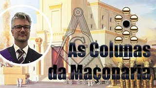 🔴#161 Desvendando as Colunas da Maçonaria