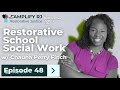 This Restorative Justice Life Episode 48: Chauna Perry Finch