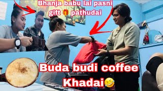 Buda budi coffee ☕️ khadai Aaja || Bhanja lai sano gift 🎁 || #aayankomalvlogs #vlogs