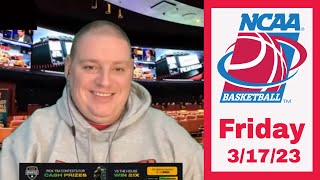 Friday 5 Free NCAA Tournament Betting Picks & Predictions - 3/17/23 l Picks & Parlays