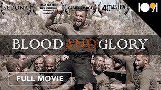 Blood and Glory (FULL MOVIE)