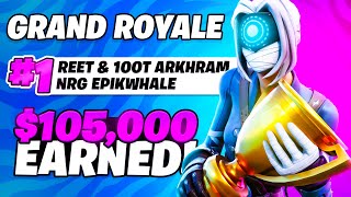 Reet WINS Grand Royale Finals ft. Arkhram \u0026 EpikWhale ($105,000)