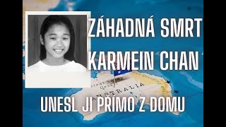 ZÁHADNÁ SMRT: KARMEIN CHAN