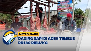 Serba-Serbi Jelang Ramadan, Daging Sapi Tembus Rp180 Ribu/KG [Metro Siang]