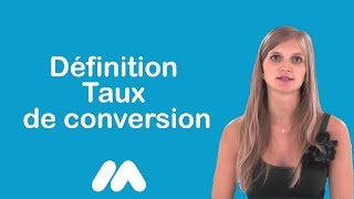 Définition Taux de conversion - Vidéos formation - Tutoriel vidéos - Market Academy par Sophie Rocco