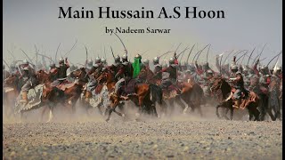 Nadeem Sarwar - Main Hussain Hon - 2018 with clips of Rastakhiz movie