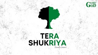 TERA SHUKRIYA (Acoustic Version) | ft. Akshay Massey | Glory to God India | New Christian Hindi Song