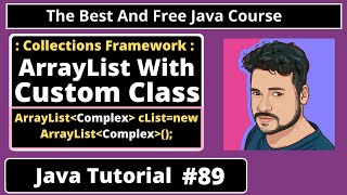 Java Tutorial: Working with Custom class, ArrayList with Custom class in java | part 89