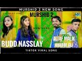 Budd Nasslay | Offical Video Song Sariki | Singer Khadim Ali ,Altaf Malik| Murshid 2| TikTok#newsong