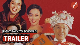 Fight Back To School 3 (1993) 逃學威龍3之龍過雞年 - Movie Trailer - Far East Films