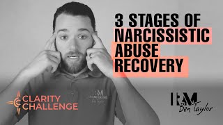 3 Stages of Narcissistic Abuse Recovery