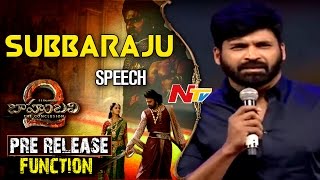 Subbaraju Speech @ Baahubali 2 Pre Release Function || Prabhas || Rana Daggubati