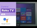 Set up Roku TV with Google Home in 2023