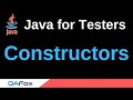 Java for Testers - Part 159 - Constructors