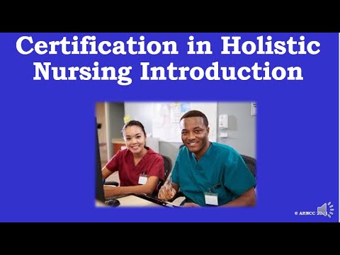 Certification In Holistic Nursing Introduction - YouTube