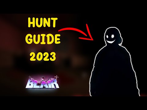 How to Survive Hunts EXPLAINED – Blair Roblox Guide 2023