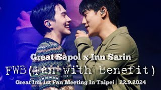 FWB (Fan With Benefit) - Great Sapol, Inn Sarin | GreatInn 1st Fan Meeting In Taipei 台北見面會 |20240922