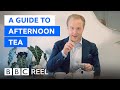 How to take afternoon tea like a Brit - BBC REEL